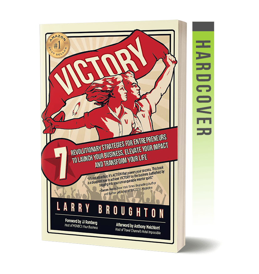 VICTORY: 7 Revolutionary Strategies for Entrepreneurs (Hardcover), PERSONALIZALED AND AUTOGRAPHED BY THE AUTHOR